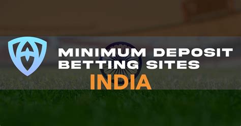 betting sites in india with minimum deposit